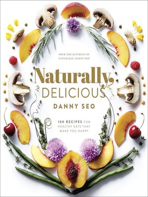 cover image of Naturally, Delicious